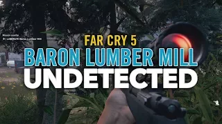 Far Cry 5 - Baron Lumber Mill Outpost Undetected Easy