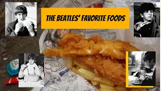 The Beatles' Favorite Foods