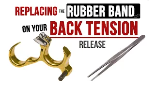 Replacing The Rubber Band On Your Scott Archery Back Tension Release