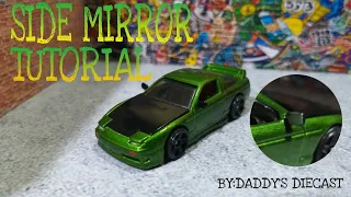 CUSTOM HOT WHEELS EASY WAY TO MAKE SIDE MIRROR FOR HOT WHEELS, MATCHBOX AND OTHER 1/64 DIECAST