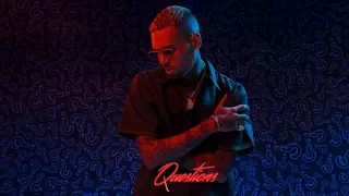 Chris Brown - Questions