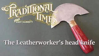 Leather Worker's Head Knife