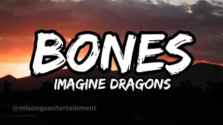 Imagine Dragons - Bones (Lyrics)