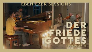 Der Friede Gottes feat. Dani & Joel (Eben-Ezer Sessions 2023)