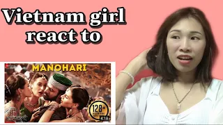 #Manohari Full Video Song Reaction by Vietnamese | Baahubali - The Beginning | Prabhas