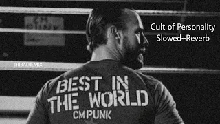 CM PUNK WWE/AEW Theme Song - Cult Of Personality (Slowed + Reverb)
