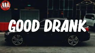 Good Drank (Lyrics) - 2 Chainz