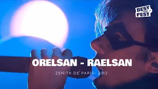 OrelSan - RaelSan - Live (Zenith de Paris 2012)