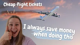 How to get cheap flight tickets