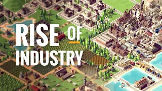 Rise of Industry - Своя промышленная империя