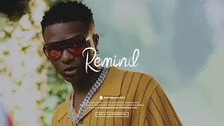 (FREE) Burna Boy x Wizkid x Afroswing Type Beat 2022 - "Remind" | Afrobeat Instrumental