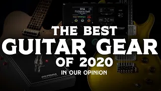 The Best Guitar Gear of 2020 (In Our Opinion)  Dipped In Tone Episode 17