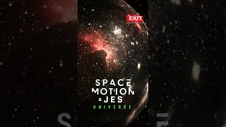 SpaceMotion & JES - Universe