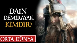 DAIN DEMİRAYAK KİMDİR? Orta Dünya | Yüzüklerin Efendisi