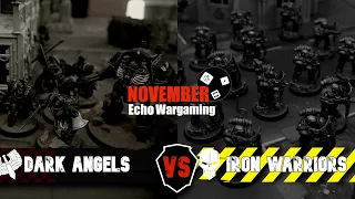 Dark Angels vs Iron Warriors - Warhammer Horus Heresy Battle Report