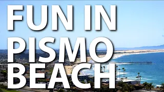 5 Things To Do In Pismo Beach