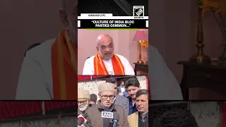 Culture of INDIA bloc parties is common: HM Shah attacks Opposition over dynasty politics