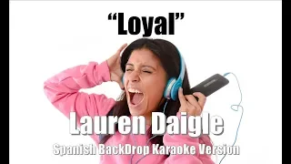 Lauren Daigle "Loyal" BackDrop Spanish Christian Karaoke