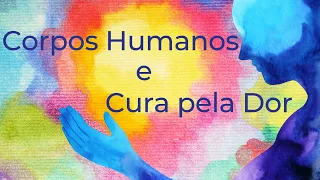 Trigueirinho | Corpos Humanos e Cura pela Dor