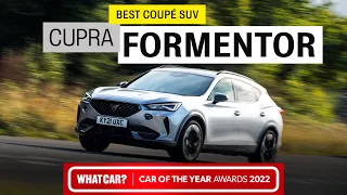 Cupra Formentor: 5 reasons why it's our 2022 Best Coupé SUV | What Car? | Sponsored