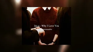Jay z - Why I Love You || edit audio Xtreme audios