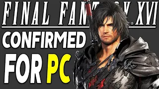 FINAL FANTASY XVI CONFIRMED FOR PC + MORE BIG NEWS!