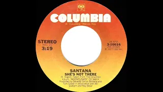 1977 HITS ARCHIVE: She’s Not There - Santana (stereo 45 single version)