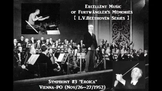 L.V.Beethoven Symphony#3 "Eroica" [ W.Furtwängler Vienna-PO ] (Nov/26~27/1952)