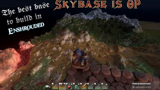 Enshrouded Sky Base - The most useful Base in Enshrouded. Questing made easy!