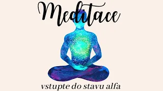 MEDITACE SILVOVA METODA KONTROLY MYSLI | zhmotni svá přání ve stavu alfa  α🧠💭🙏🤲🙇🧎