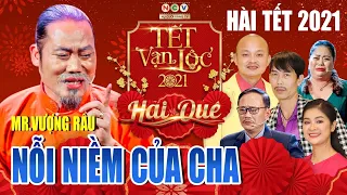 NỖI NIỀM CỦA CHA | SIÊU PHẨM BI HÀI KỊCH Mr. VƯỢNG RÂU x HIỆP VỊT | HÀI TẾT VẠN LỘC HAI QUÊ