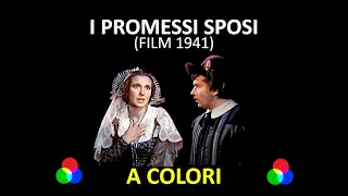 I Promessi Sposi - film completo colorizzato (1941)