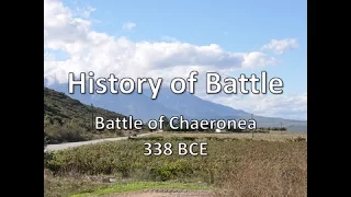 History of Battle - The Battle of Chaeronea (338 BCE)