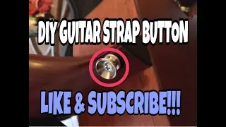 DIY GUITAR STRAP BUTTON / HOLDER - Quick Solution if you don't have one!