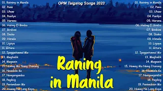 Raining in Manila ❤ The Best Of OPM Acoustic Love Songs 2023 Playlist 🔥 Greatest OPM Acoustic