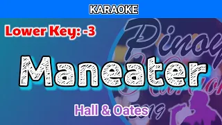 Maneater by Hall & Oates (Karaoke : Lower Key -3)