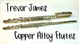 Trevor James Copper Alloy Flutes