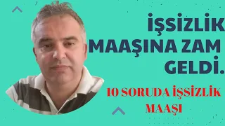 İŞTE YENİ İŞSİZLİK MAAŞI-İŞSİZLİK MAAŞIYLA İLGİLİ TÜM BİLGİLER.NASIL ALINIR,NE KADAR.