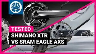 Shimano XTR vs SRAM Eagle AXS | Which is The Best Flagship Groupset?