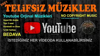 Telifsiz Youtube Orjinal Müzikleri 3 saatlik | No Copyright Music