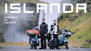 ITALY 🇮🇹 - ICELAND 🇮🇸  Travel with Vespa [ It / En ]