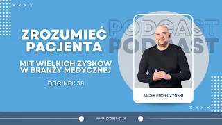 ZP #38 - Mit wielkich zysków w branży medycznej