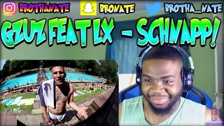 Gzuz feat. LX- Schnapp! (prod. P.M.B.) REACTION!!