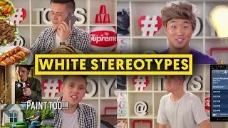 STEREOTYPES ABOUT WHITE PEOPLE #2 | Fung Bros