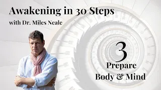Prepare Body & Mind with Posture & Motivation| Step 3 of Awakening in 30 Steps