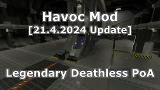 Havoc Mod (21.4.2024) [Legendary Deathless PoA]