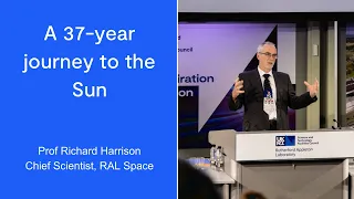 A 37-year journey to the Sun, Prof Richard Harrison