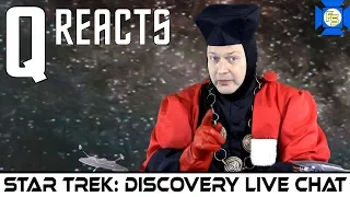 STAR TREK: Discovery 2x02 "New Eden" LIVE STREAM - Q Reacts