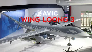 Wing Loong 3: Revealing China's Most Advanced MALE UAV