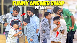 Funny Answer Swap Prank - Win Rs 5000 | @NewTalentOfficial